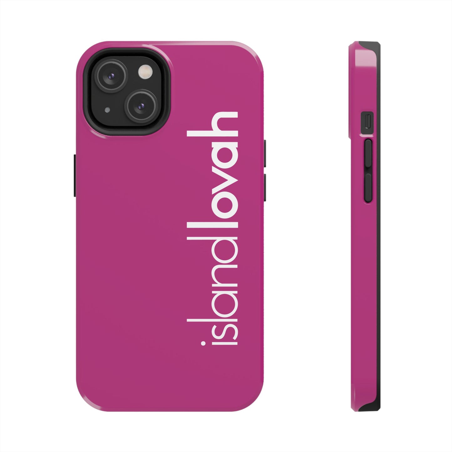 Tough Phone Cases - Island Lovah (Pink)
