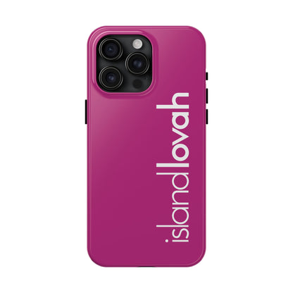 Tough Phone Cases - Island Lovah (Pink)